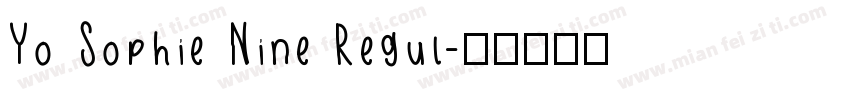 Yo Sophie Nine Regul字体转换